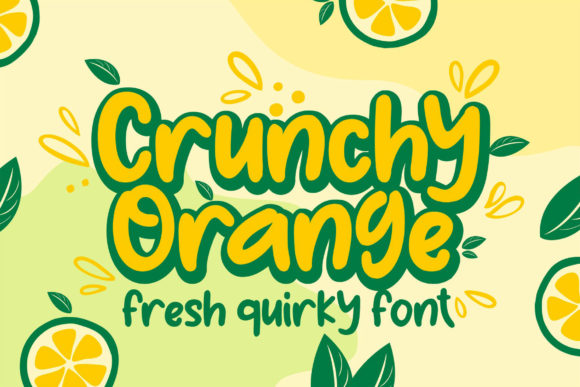 Crunchy Orange: The Font That Brings Fun and Authenticity to Your Designs