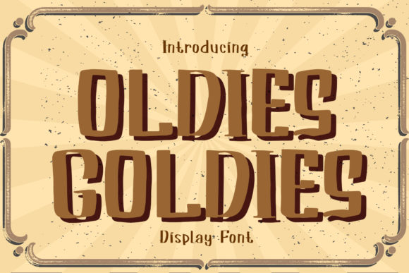 Oldies Goldies: A Whimsical Display Font for Creative Expression
