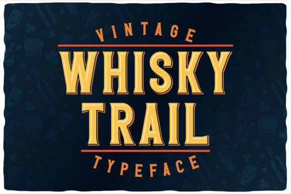 Whisky Trail: A Vintage Font with Versatile Charm